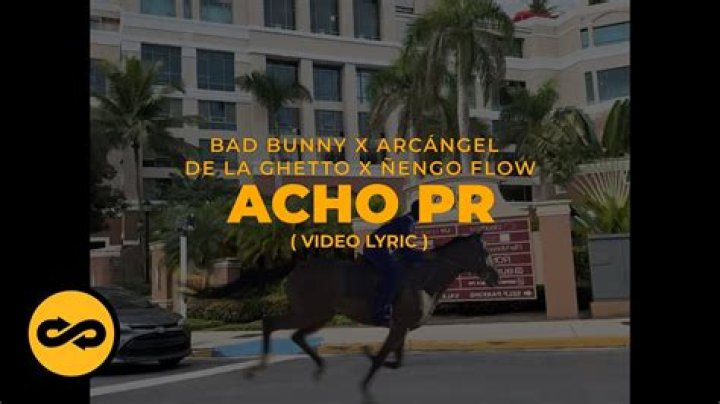 Acho Pr by Bad Bunny from Puerto Rico