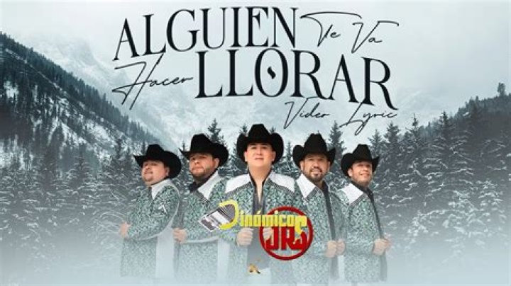 Alguien Te Va A Hacer Llorar by Intocable from USA
