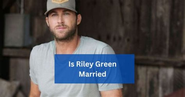 Is Riley Green Still Married? Exploring The Truth Behind The Breakup Rumors