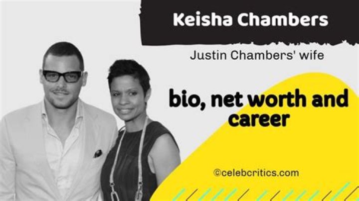 Keisha Chambers- Biography of the wife of Justin Chambers
