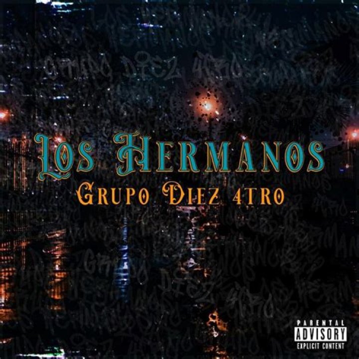 Lyrics & Translations of Los Hermanos by Grupo Diez 4Tro