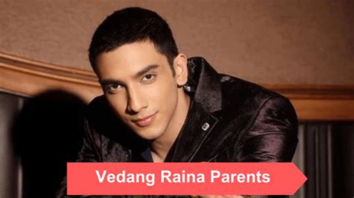 Meet The Father Of Vedang Raina: A Revealing Guide
